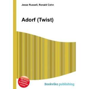 Adorf (Twist) Ronald Cohn Jesse Russell  Books