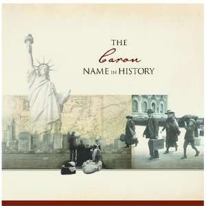  The Caron Name in History Ancestry Books