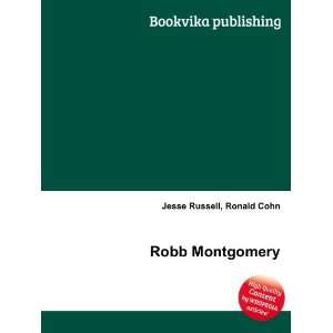  Robb Montgomery Ronald Cohn Jesse Russell Books