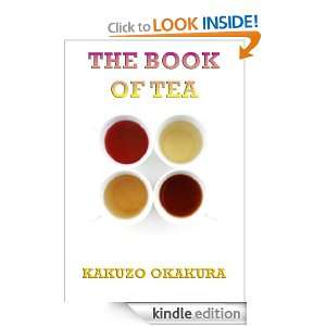 The Book Of Tea (Extended Annotated Edition) Kakuzo Okakura, Thomas 