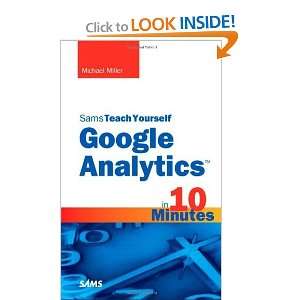 Sams Teach Yourself Google Analytics in 10 Minutes [Paperback 