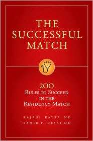 Successful Match 200 Rules to Succeed in the Residency Match 