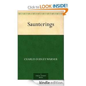 Saunterings Charles Dudley Warner  Kindle Store