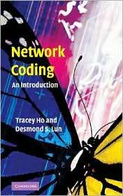 Network Coding An Introduction, (052187310X), Tracey Ho, Textbooks 