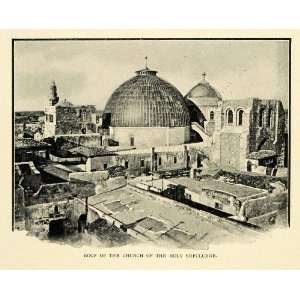  1901 Print Roof Church Holy Sepulchre Dome Religious 