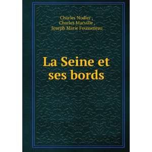    Charles Marville , Joseph Marie Foussereau Charles Nodier  Books