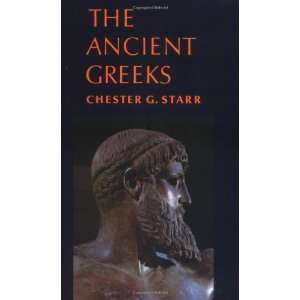  The Ancient Greeks [Paperback] Chester G. Starr Books