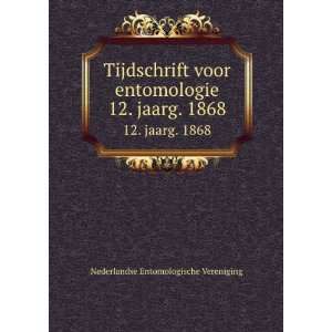  Tijdschrift voor entomologie. 12. jaarg. 1868 Nederlandse 