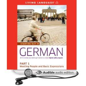  Starting Out in German, Part 1 Meeting People and Basic 