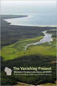Wisconsins Changing Lands, Waters, and Wildlife, (0226871711), Donald 