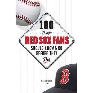   Red Sox Fans Should Know and Do Before They Die