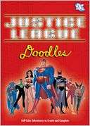 DC Comics Justice League Doodles Full Color Adventures to Create and 