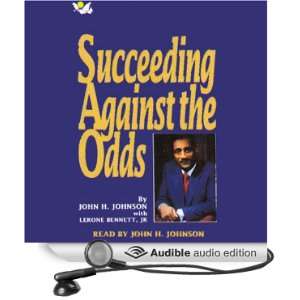  Succeeding Against the Odds (Audible Audio Edition) John 
