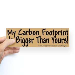 My Carbon Footprint is Bigger Than Yours Sticker Funny 