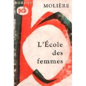    Molière. lécole des femmes Molière Cabanis Pierre Books