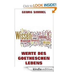 Werte des Goetheschen Lebens (Kommentierte Gold Collection) (German 
