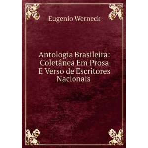   nea Em Prosa E Verso de Escritores Nacionais . Eugenio Werneck Books