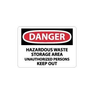  OSHA DANGER Hazardous Waste Storage Area. . . Safety 