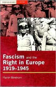 Fascism and the Right in Europe, 1919 1945 Seminar Sudies in History 