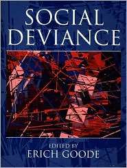 Social Deviance, (0205165834), Erich Goode, Textbooks   