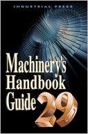 Machinerys Handbook, 29th Erik Oberg