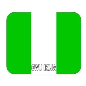  Nigeria, Owu Ikija Mouse Pad 