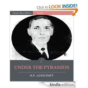 Under the Pyramids (Illustrated) H.P. Lovecraft, Charles River 