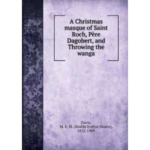  A Christmas masque of Saint Roch, PÃ¨re Dagobert, and 