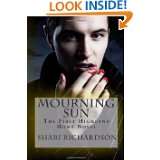 Mourning Sun The First Highland Home Novel by Shari Richardson (Mar 