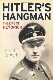 Hitlers Hangman The Life of Heydrich