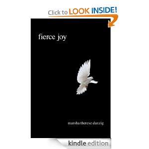 Fierce Joy Marsha Therese Danzig  Kindle Store