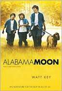   Alabama Moon by Watt Key, Square Fish  NOOK Book 