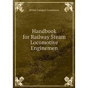   Steam Locomotive Enginemen British Transport Commission Books