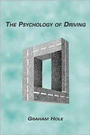   of Driving, (0805844252), Graham J. Hole, Textbooks   