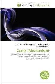 Crank (Mechanism), (6134100692), Frederic P. Miller, Textbooks 