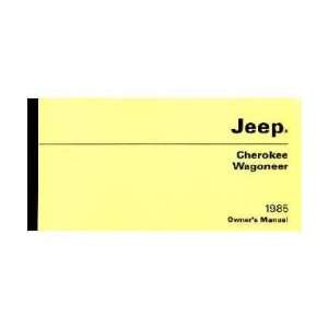  1985 JEEP CHEROKEE & WAGONEER Owners Manual User Guide 