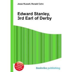    Edward Stanley, 3rd Earl of Derby Ronald Cohn Jesse Russell Books