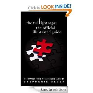 The Twilight Saga The Official Illustrated Guide Stephenie Meyer 