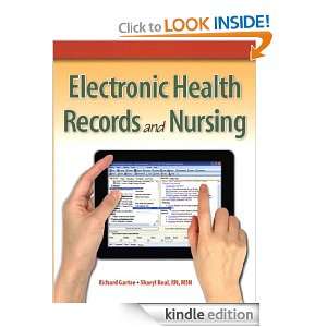 Electronic Health Records and Nursing Richard Gartee, Sharyl Beal 