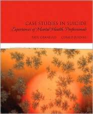 Case Studies in Suicide Experiences of Mental Heath Professionals 