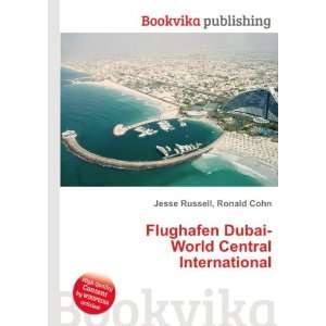   Dubai World Central International Ronald Cohn Jesse Russell Books