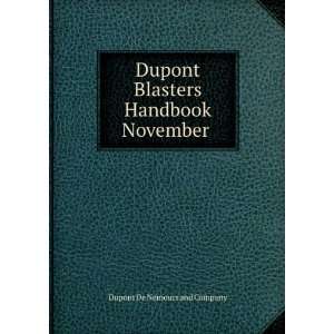   Blasters Handbook November Dupont De Nemours and Company Books