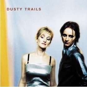  Dusty Trails Theme (LP Version) Dusty Trails  