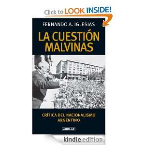 La cuestión Malvinas (Spanish Edition) Fernando Iglesias  