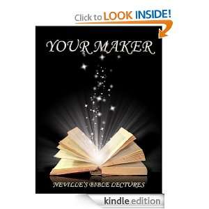 Your Maker (Nevilles Bible Lectures) Neville Goddard  