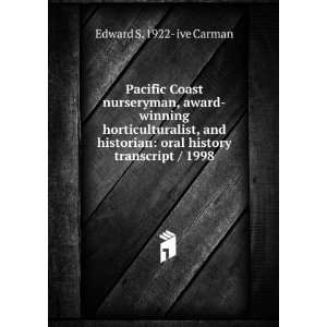    oral history transcript / 1998 Edward S. 1922  ive Carman Books