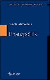 Finanzpolitik, (3540722130), Gunter Schmolders, Textbooks   Barnes 