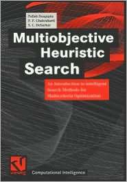 Multiobjective Heuristic Search An introduction to intelligent search 