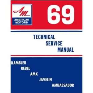  1969 AMC JAVELIN REBEL AMBASSADOR Service Manual Book 