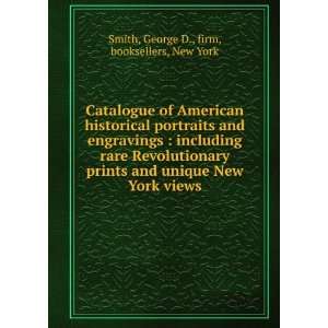 Catalogue of American historical portraits and engravings  including 
